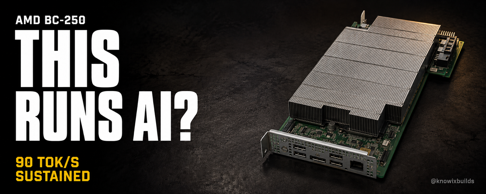 Illustrated AMD BC-250 board and heatsink with the measured 90 tokens per second sustained result
